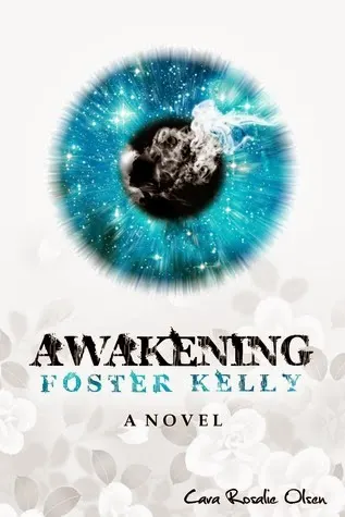 Book Review, Awakening Foster Kelly, Cara Rosalie Olsen