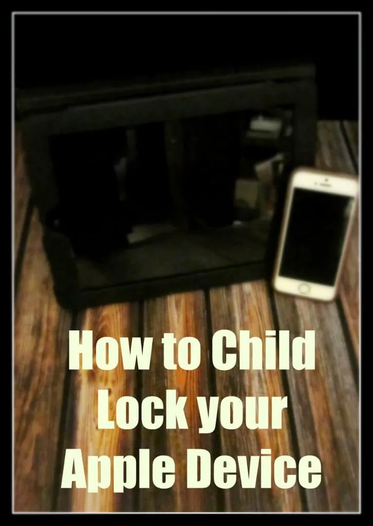 How to child lock your phone, Apple guided access, parental controls on an iphone, ipad parental controls.