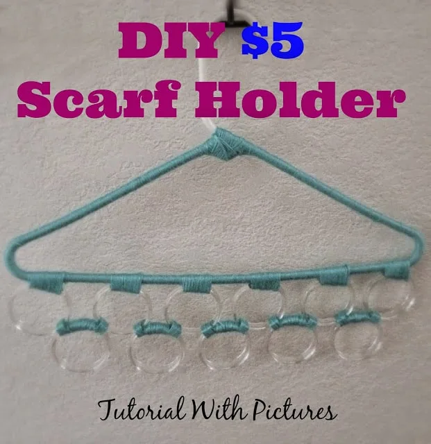 How to make a scarf holder, cheap scarf holder, DIY scarf holder, DIY cheap scarf holder, DIY Scarf Holder tutorial. 