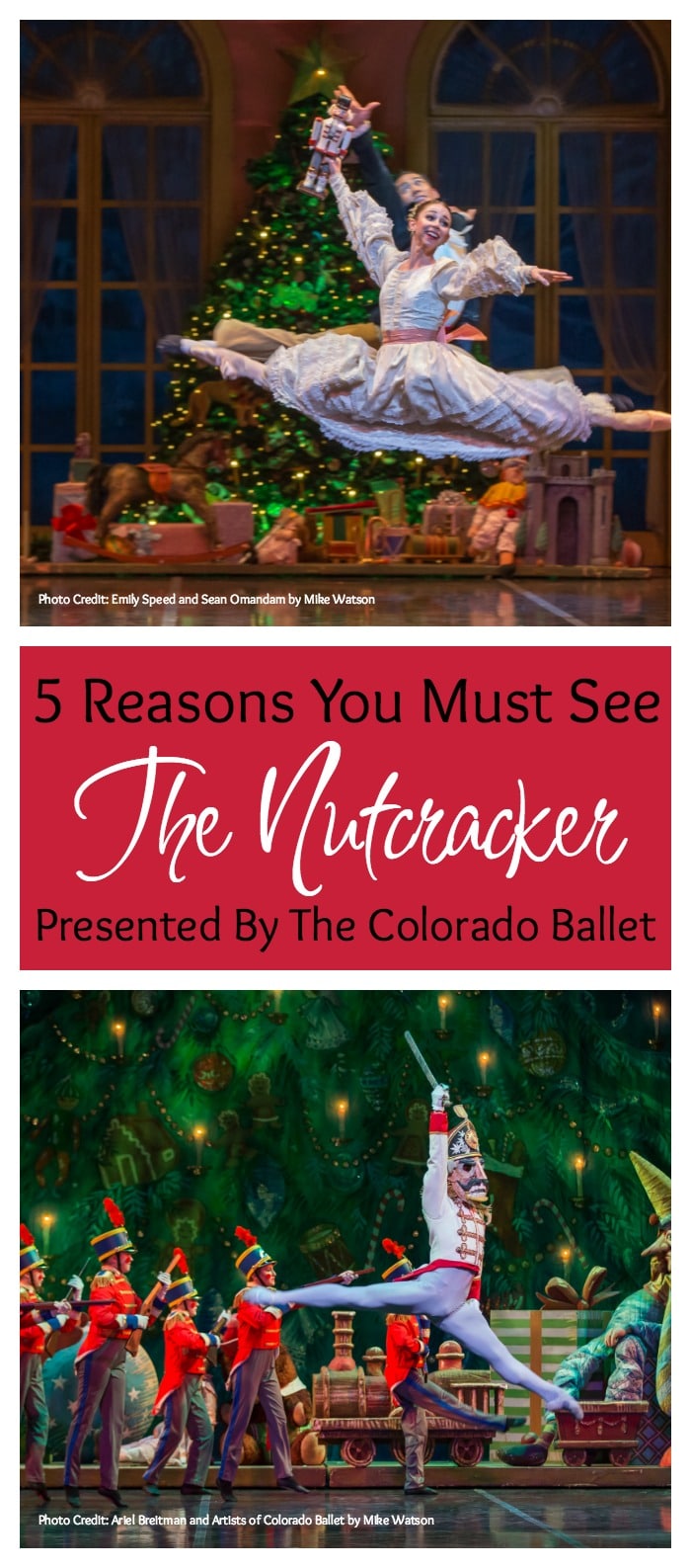 5 Reasons You MUST See The Nutcracker presented by The Colorado Ballet