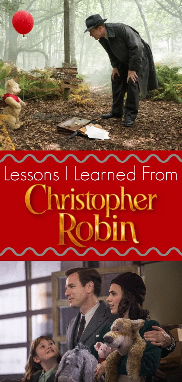 lessons learned from Christopher Robin, Christopher Robin Movie Poster, Christopher Robin Release Date, Christopher Robin Movie photos, No Spoiler review of Christopher Robin