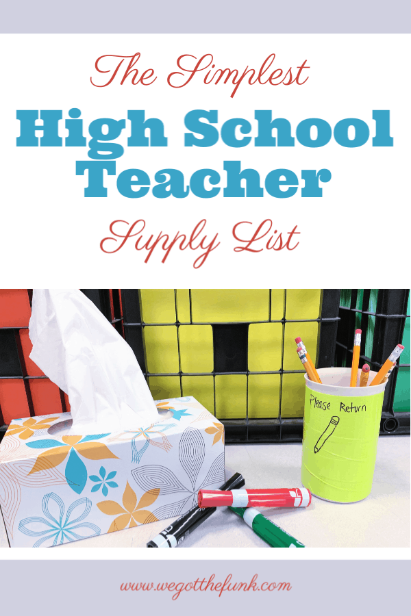 The Simplest High School Teacher Supply List