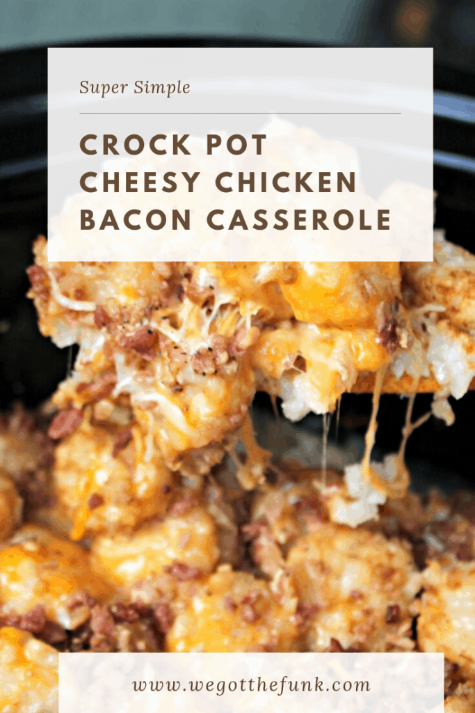 Crock Pot Cheesy Chicken Bacon Casserole