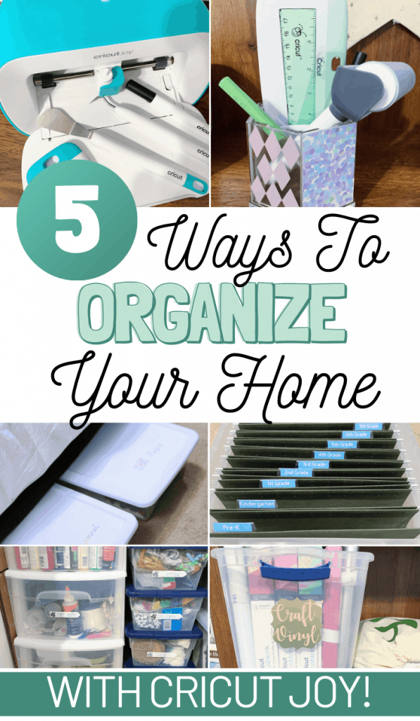 5 Ways to Organize your Home with Cricut Joy