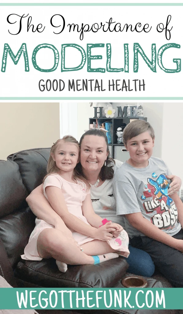 The Importance of Modeling Good Mental Health